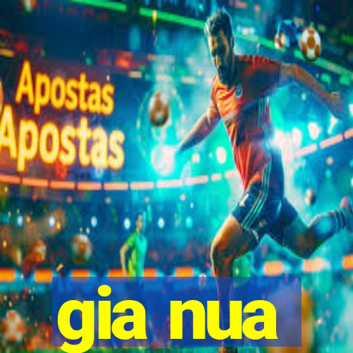 gia nua